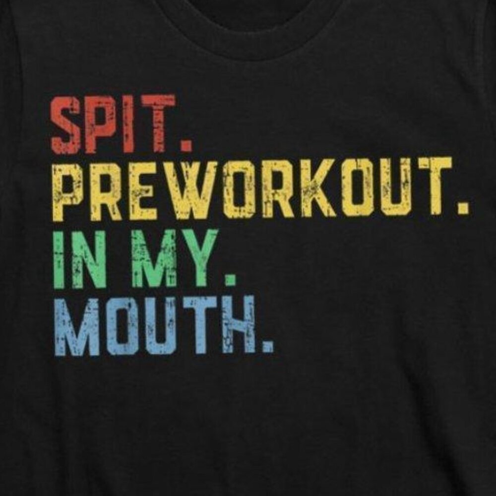 Spit Preworkout Music Lover Fan Gift Graphic Unisex T-Shirt 73 - Picture 2 of 5
